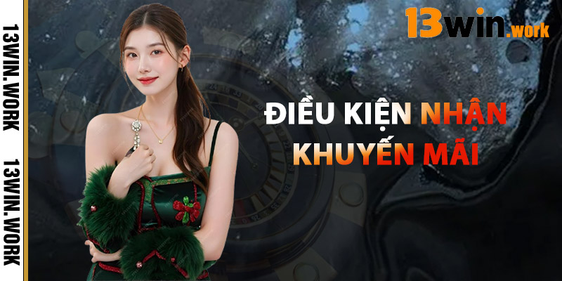 Điều Kiện Nhận Khuyến Mãi