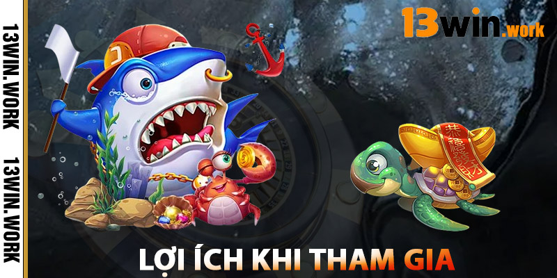Bắn Cá Đổi Thưởng – Đồ Họa Đỉnh Cao Thưởng To Rút Lớn 3 Lợi Ích Khi Tham Gia